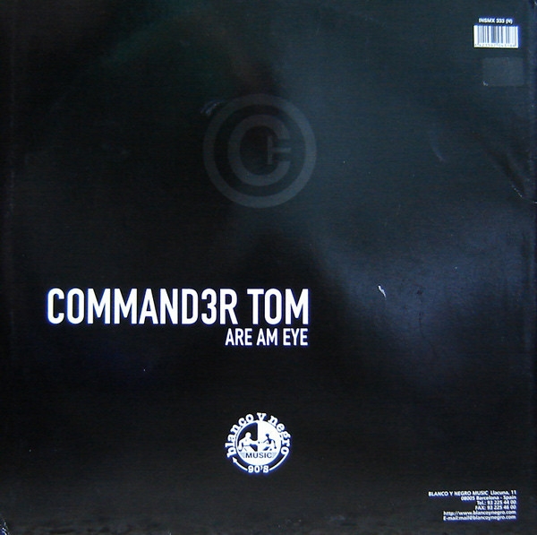 (4539) Commander Tom / BBE ‎– Are Am Eye / Seven Days And One Week
