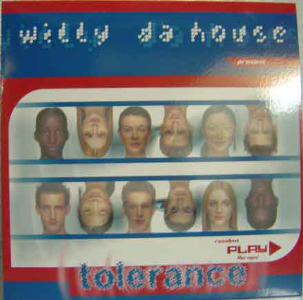 (2365) Willy Da House ‎– Tolerance