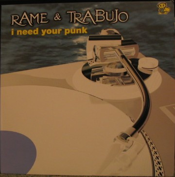 (SF238) Rame & Trabuio – I Need Your Punk