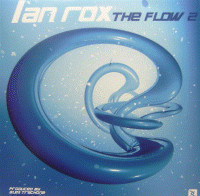 (6694) Ian Rox ‎– The Flow 2