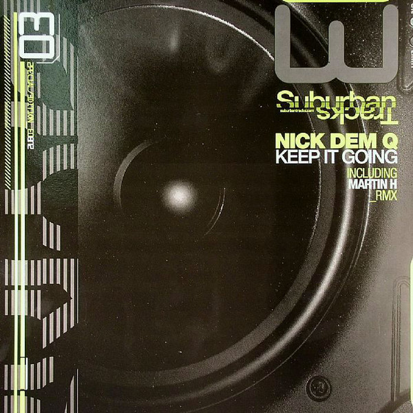 (6813) Nick Dem Q ‎– Keep It Going
