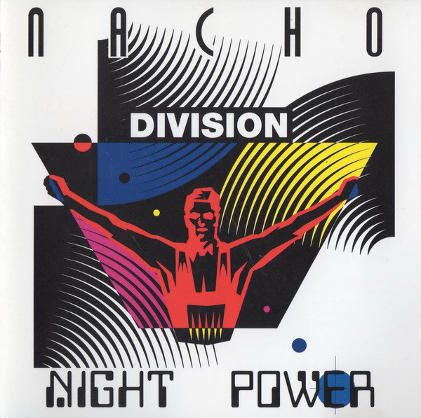 (11315) Nacho Division ‎– Night Power