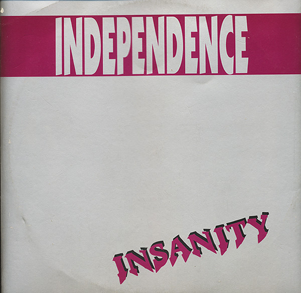 (CUB1553) Independence ‎– Insanity