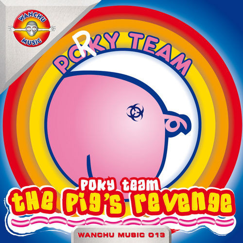 (2145) Pokyteam – The Pig's Revenge