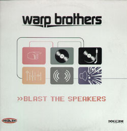 (CUB0956) Warp Brothers ‎– Blast The Speakers