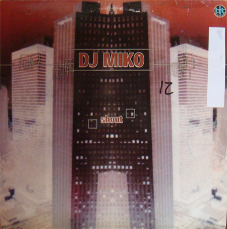 (0558) DJ Miko – Shout