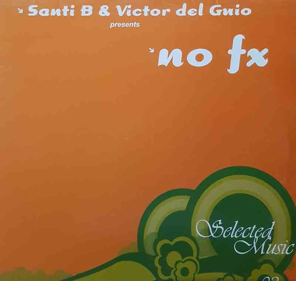 (28821) Santi B & Victor Del Guio ‎– No FX