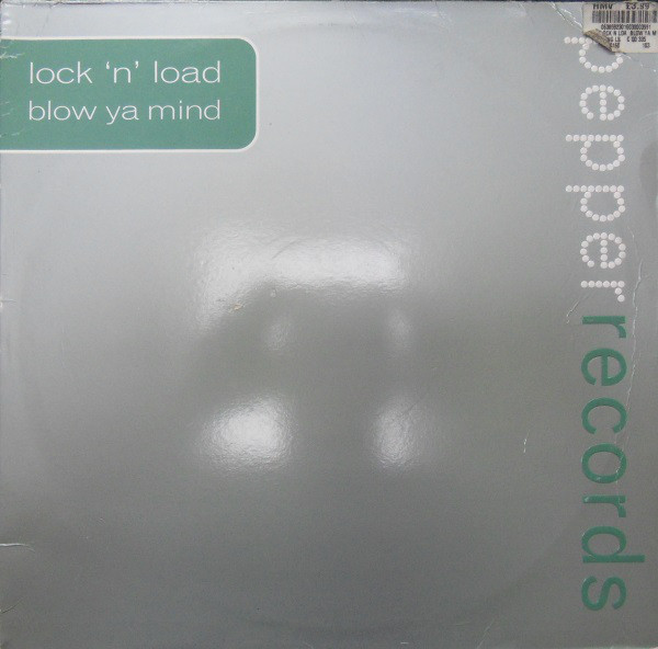 (CH074) Lock 'N' Load ‎– Blow Ya Mind
