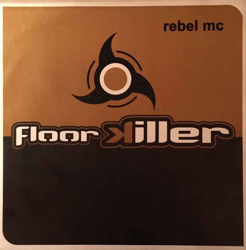 (CM1063) Floorkiller ‎– Rebel MC