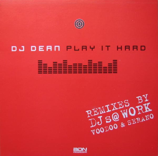 (CH0186B) DJ Dean ‎– Play It Hard