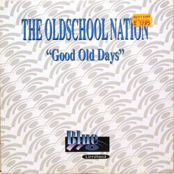 (29555) The Oldschool Nation ‎– Good Old Days