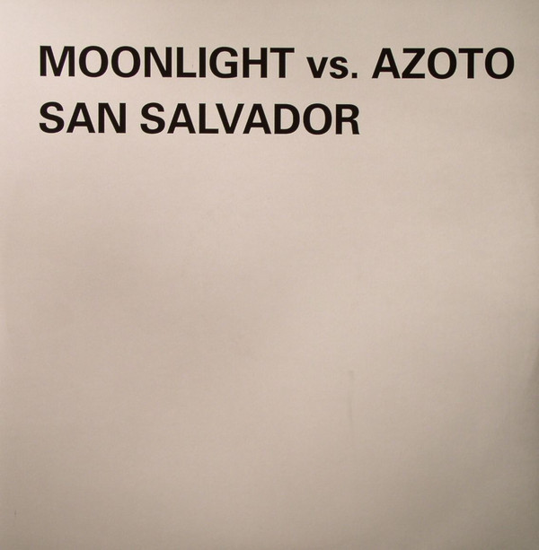 (ADM268) Moonlight Vs Azoto ‎– San Salvador