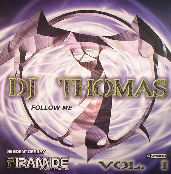(6417) DJ Thomas – Vol. 1 - Follow Me