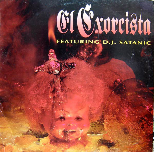 (MA326) D.J. Satanic ‎– El Exorcista