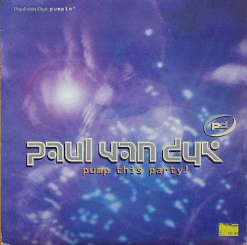 (3830) Paul van Dyk ‎– Pump This Party