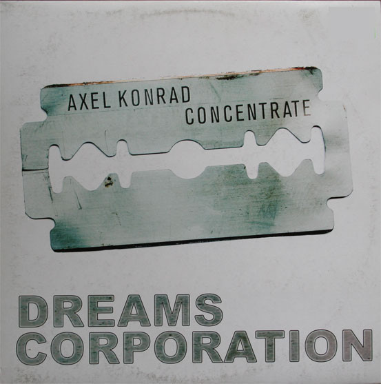 (0011B) Axel Konrad ‎– R.U.F.F. Cuts / Concentrate