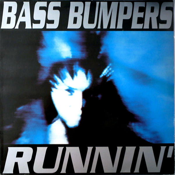 (25513) Bass Bumpers ‎– Runnin'