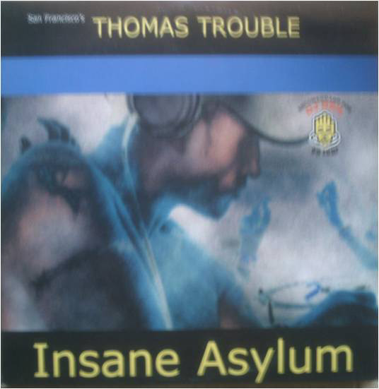 (AA00409) Thomas Trouble ‎– Insane Asylum