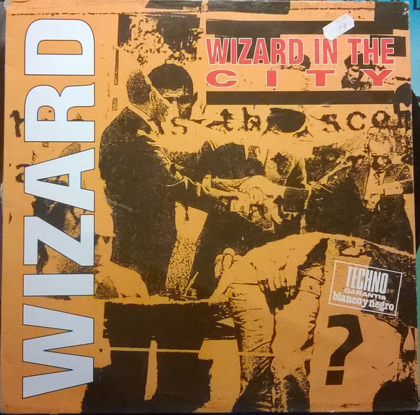 (A1453) Wizard ‎– Wizard In The City