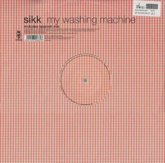 (7971) Sikk ‎– My Washing Machine