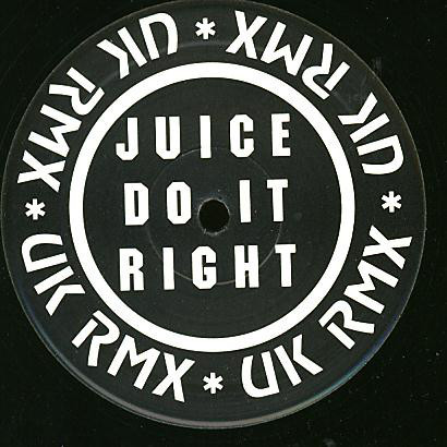 (CUB2236) Juice ‎– Do It Right (UK Remix)