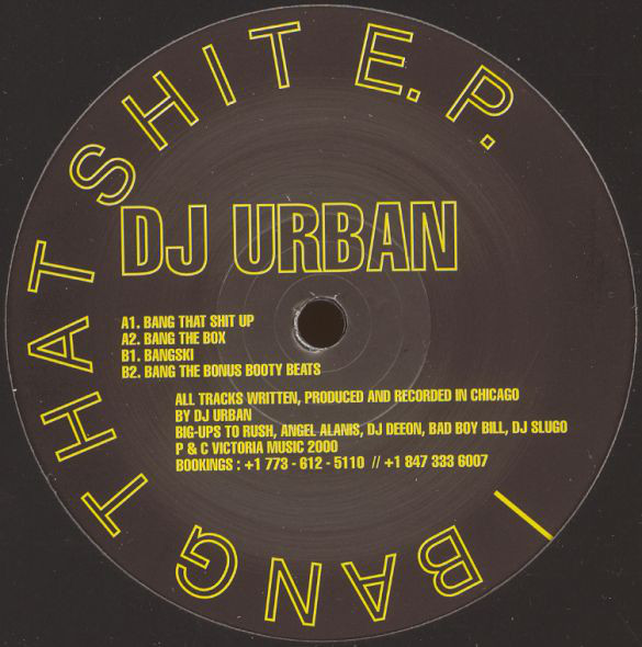 (25459) DJ Urban ‎– Bang That Shit E.P.