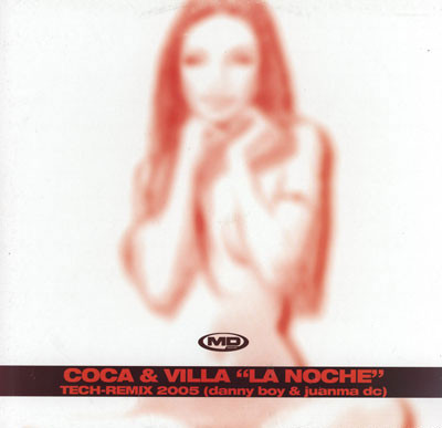 (7303) Coca + Villa ‎– La Noche (Tech-Remix 2005)