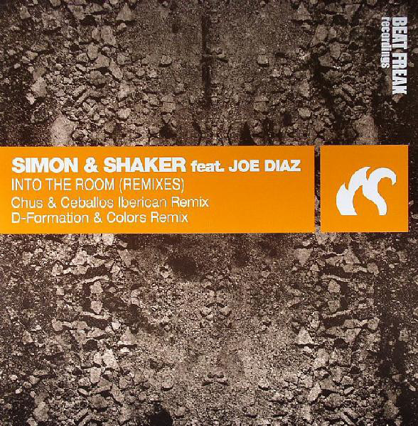 (8141) Simon & Shaker Feat. Joe Díaz ‎– Into The Room (Remixes)