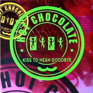 (25361) Hot Chocolate ‎– Kiss To Mean Goodbye