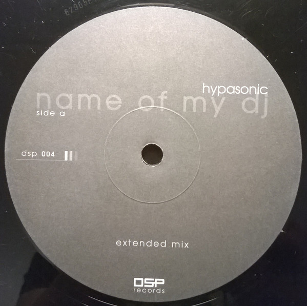 (11755) Hypasonic ‎– Name Of My DJ