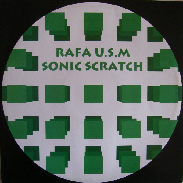 (AA00449) Rafa U.S.M ‎– Sonic Scratch