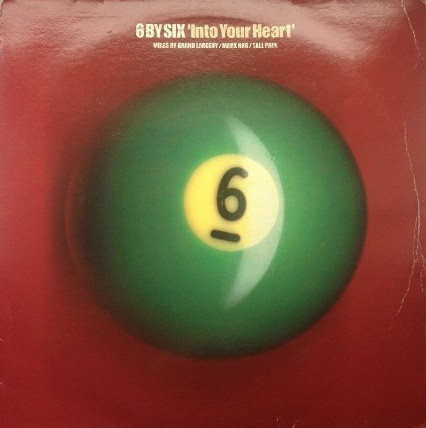 (CM1500) 6 By Six ‎– Into Your Heart