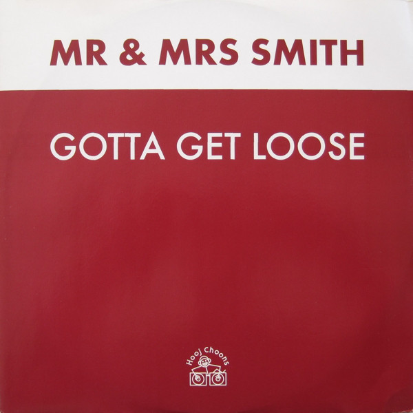 (CM1519) Mr & Mrs Smith ‎– Gotta Get Loose