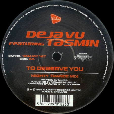 (1386) Deja Vu Featuring Tasmin ‎– When You Say Nothing At All / To Deserve You