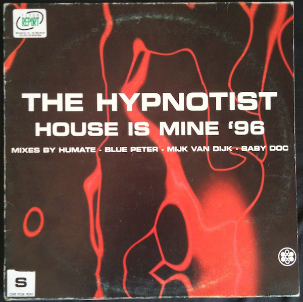 (25156) The Hypnotist ‎– House Is Mine '96