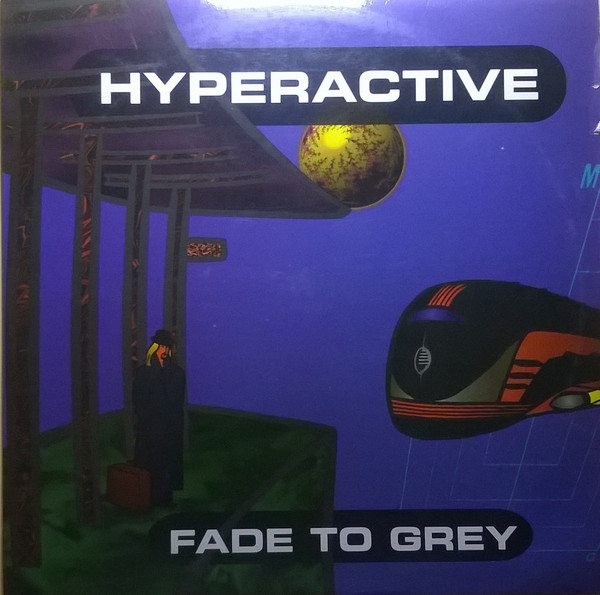 (RIV685) Hyperactive ‎– Fade To Grey