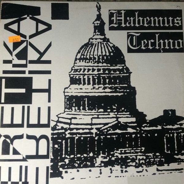 (SZ0140) Eretika ‎– Habemus Techno