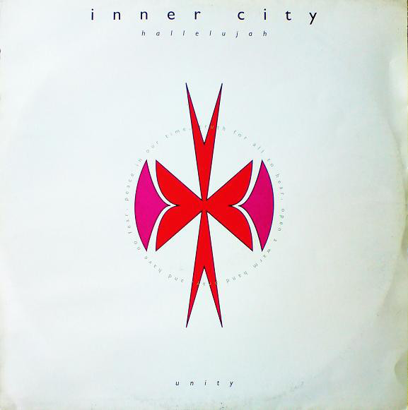 (RIV402) Inner City ‎– Hallelujah / Unity