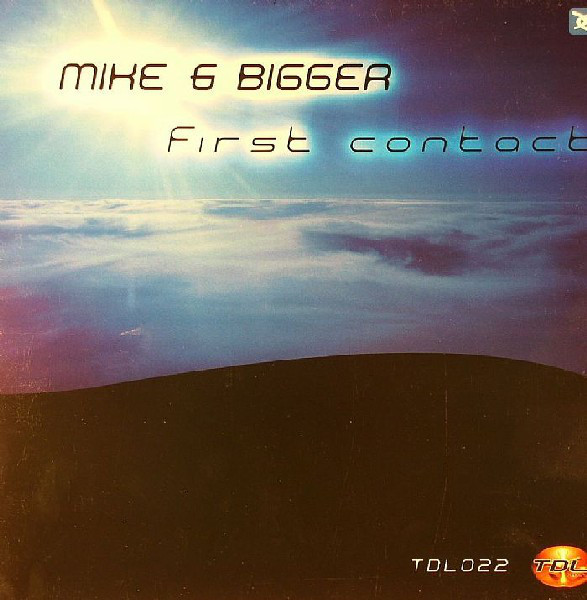 (7223) Mike & Bigger ‎– First Contact