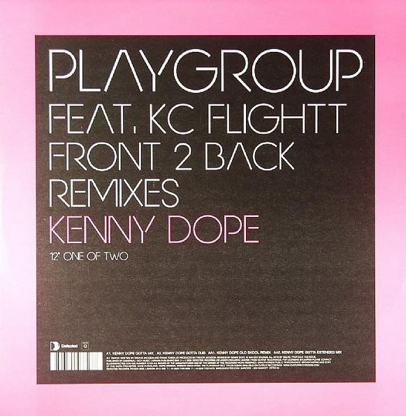 (29928) Playgroup Feat. KC Flightt ‎– Front 2 Back (Kenny Dope Remixes)