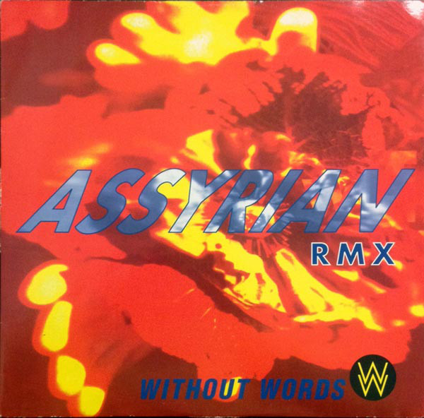 (25798) Without Words ‎– Assyrian (Remix)