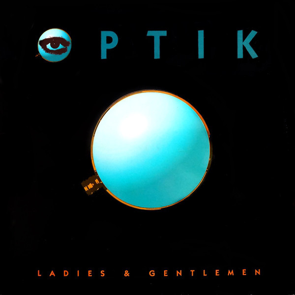 (22898) Optik ‎– Ladies & Gentlemen