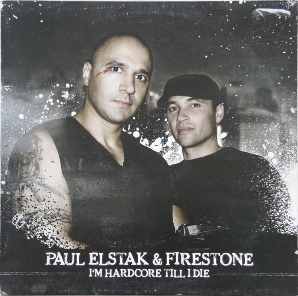 (LC401) Paul Elstak & Firestone – I'm Hardcore Till I Die