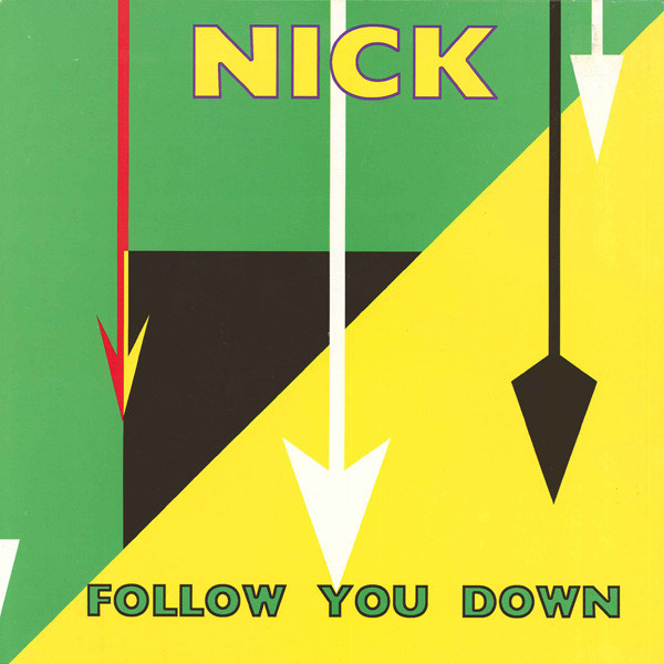(S0041) Nick ‎– Follow You Down