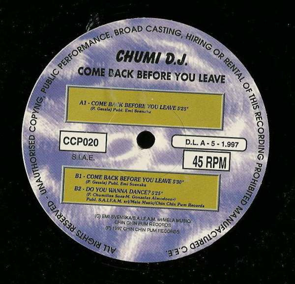 (NS661) Chumi D.J. – Come Back Before You Leave