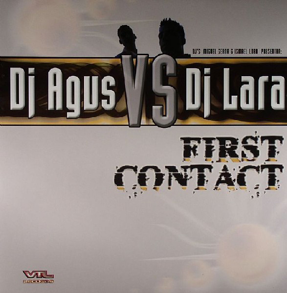(CUB1236) Miguel Serna & Ismael Lora Presentan DJ Agus VS DJ Lara ‎– First Contact