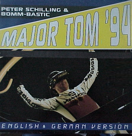 (CM1325) Peter Schilling & Bomm-Bastic ‎– Major Tom '94 (English & German Version)