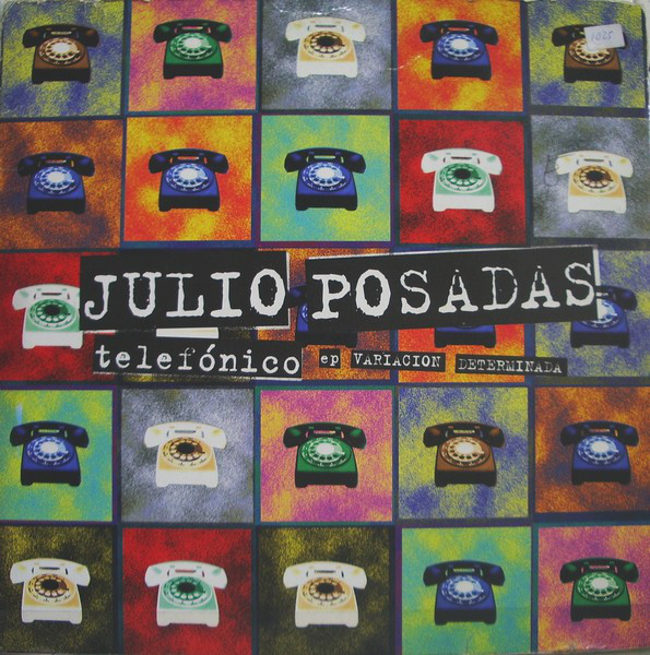 (1165) Julio Posadas ‎– Telefónico (EP Variación Determinada)