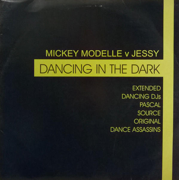 (10037) MICKEY MODELLE vs JESSY - DANCING IN THE DARK (2X12")