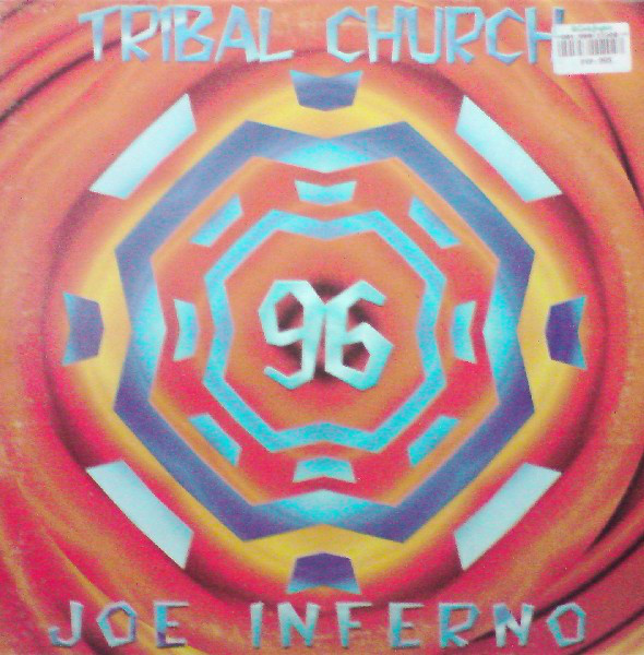 (22976) Joe Inferno ‎– Tribal Church 96'